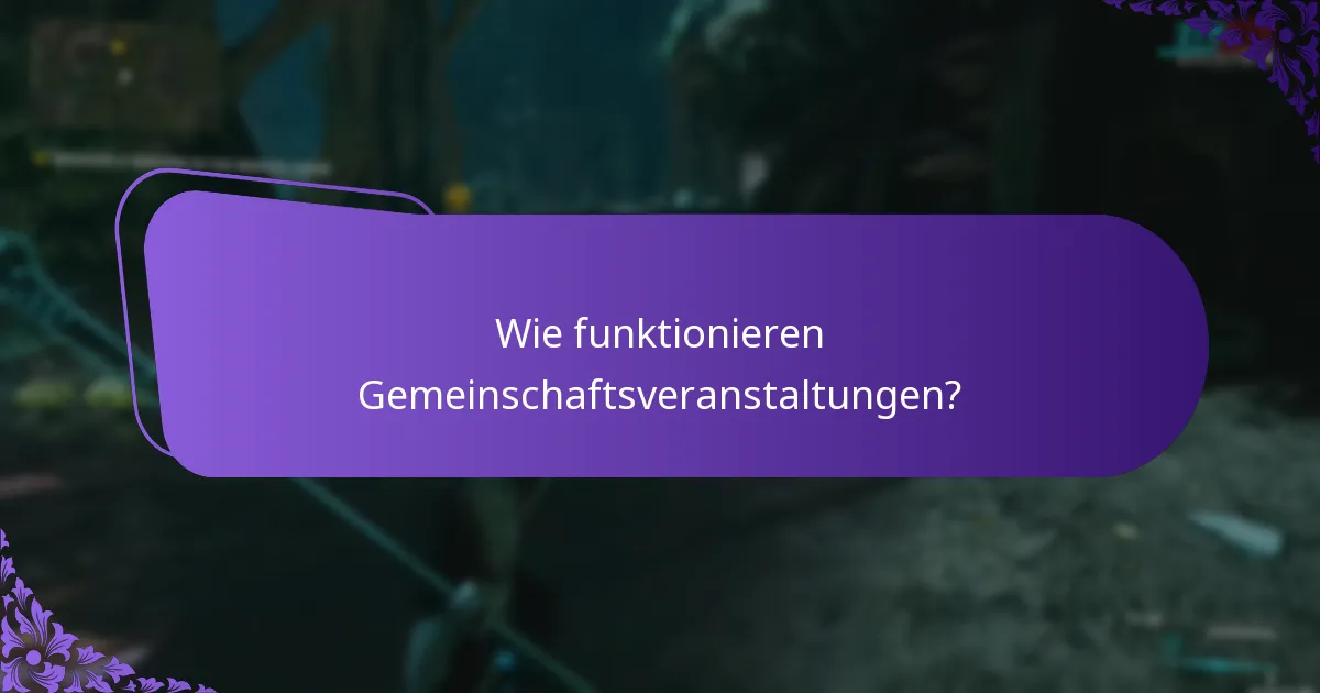 Wie funktionieren Gemeinschaftsveranstaltungen?