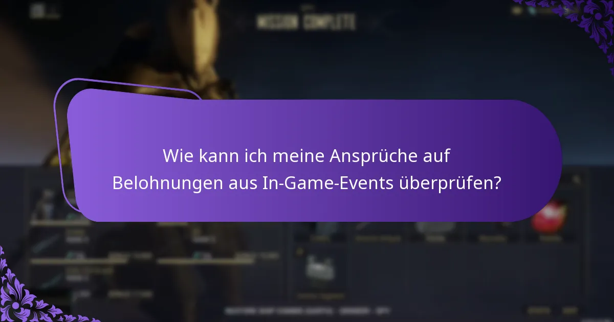 Wie kann ich meine Ansprüche auf Belohnungen aus In-Game-Events überprüfen?