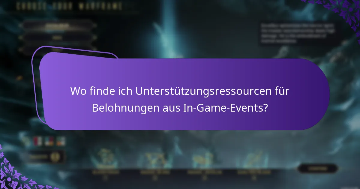 Wo finde ich Unterstützungsressourcen für Belohnungen aus In-Game-Events?